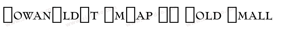 IowanOldSt SmCap BT Bold Small Cap字体转换